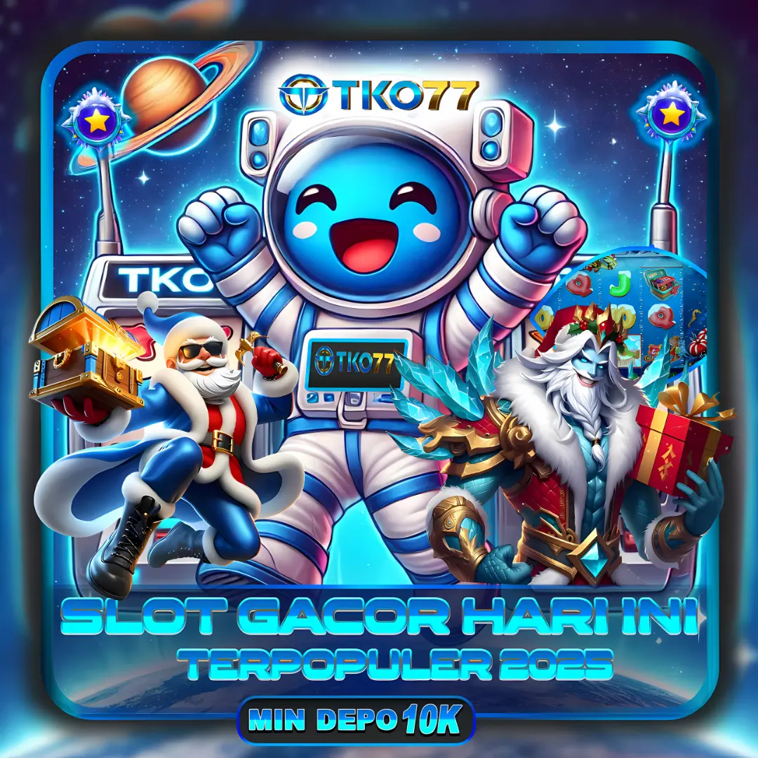 TKO77 >> Platform Situs Judi Slot Online Gacor Hari Ini Terpopuler 2025